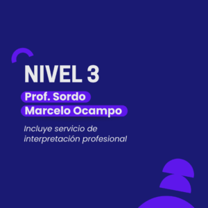 (B3-martes) MAYO 2026 - Curso de LSA - Nivel 3 - 100% Virtual