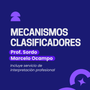 (CLASIF - miércoles) JUNIO 2026 - Curso de MECANISMOS/CL en LSA -100% Virtual