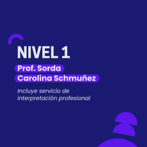 (A1- 6 meses) JUNIO 2026 - Curso de LSA - Nivel 1 - 100% Virtual