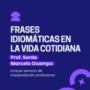 Curso Frases Idiomáticas Vida Cotidiana - 100% Virtual - Agosto 2026
